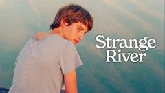 Trailer zu STRANGE RIVER